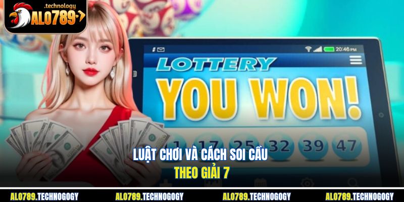 Người chơi thống kê dữ liệu giải 7 để soi cầu chuẩn xác